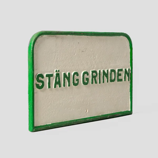 SKYLT STÄNG GRINDEN